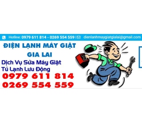 Sửa Điện Lạnh Máy Giặt Gia Lai