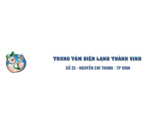 TRUNG TÂM SỬA CHỮA ĐIỆN LẠNH THÀNH VINH